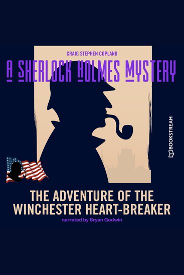 Adventure of the Winchester Heart-Breaker The - A Sherlock Holmes Mystery Episode 1 (Unabridged) - cover