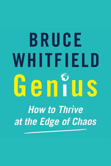 Genius - How to Thrive at the Edge of Chaos - cover
