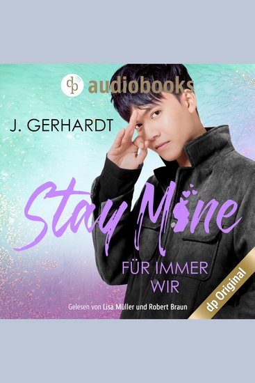 Stay mine - Für immer wir: Ein K-Pop Roman - Secret Luv Affair-Reihe Band 2 (Ungekürzt) - cover
