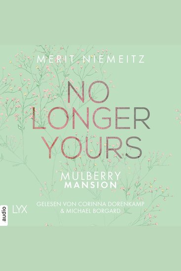 No Longer Yours - Mulberry Mansion Teil 1 (Ungekürzt) - cover