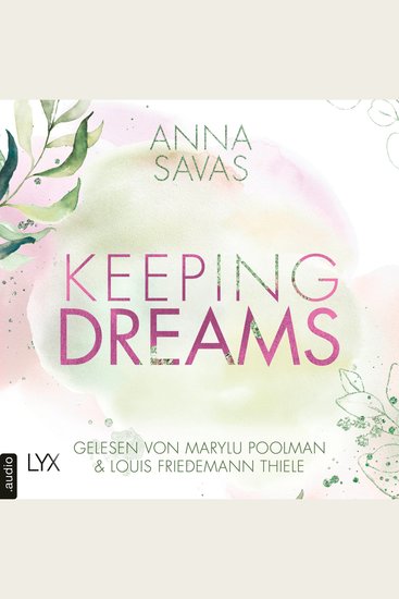 Keeping Dreams - Keeping-Reihe Teil 2 (Ungekürzt) - cover