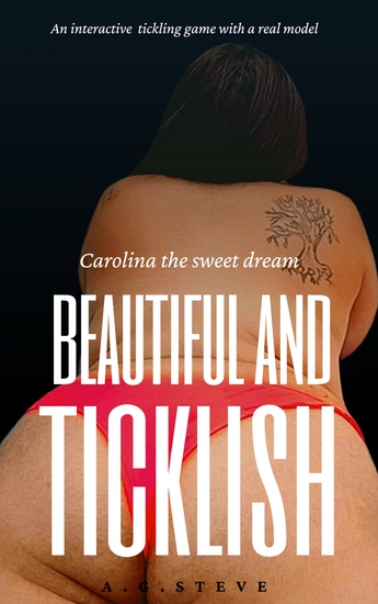 Beautiful and Ticklish - Ticklish Chat with a Model - Carolina the Sweet Dream - cover
