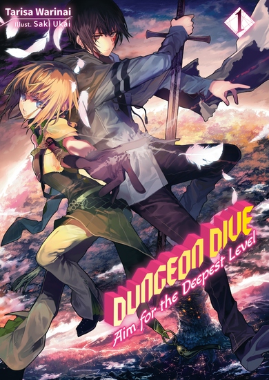 DUNGEON DIVE: Aim for the Deepest Level Volume 1 (Light Novel) - cover