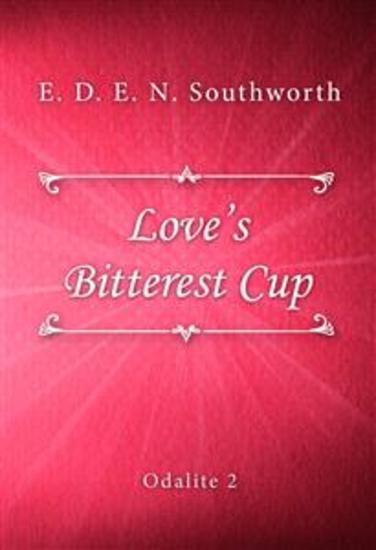 Love's Bitterest Cup - cover