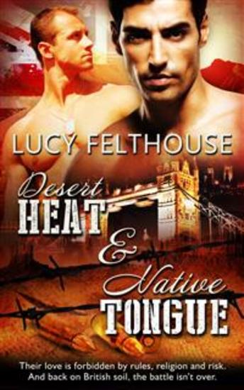 Desert Heat & Native Tongue - A Gay Military Romance Bundle - cover