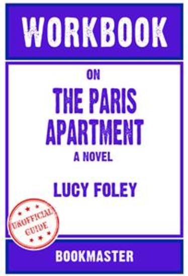 Workbook on The Paris Apartment: A Novel by Lucy Foley | Discussions Made Easy - cover