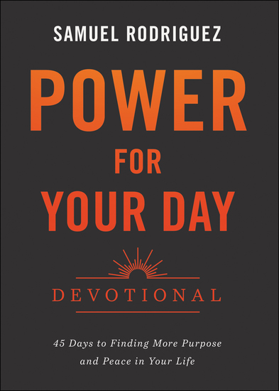 Power for Your Day Devotional - 45 Days to Finding More Purpose and Peace in Your Life - cover