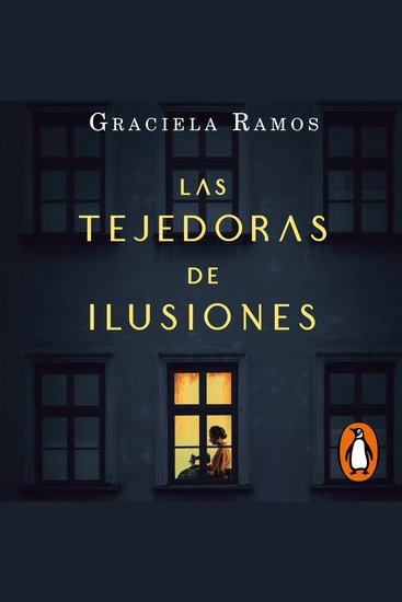 Las tejedoras de ilusiones - Soñaron un mundo diferente en la América de 1900 - cover