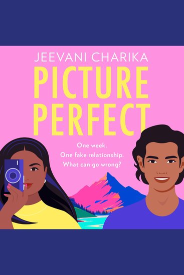 Picture Perfect: A perfect laugh-out-loud fake-dating romantic comedy for fans of The Spanish Love Deception! - cover