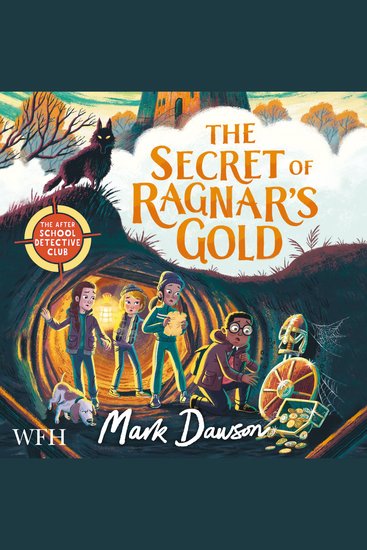 The Secret of Ragnar's Gold - The After School Detective Club - Book 2 - cover