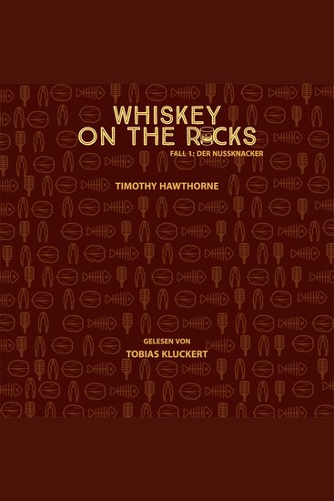 Whiskey On The Rocks - Fall 1: Der Nussknacker - cover