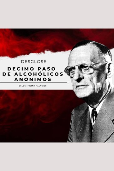 Decimo Paso de Alcohólicos Anónimos - Los 12 pasos de Alcohólicos Anónimos - cover
