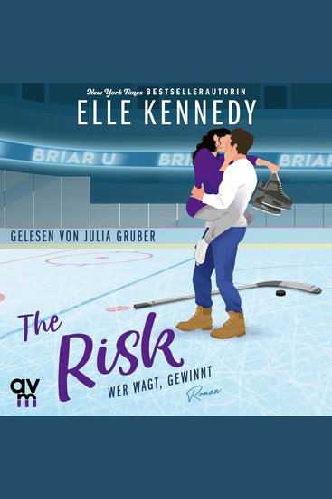 Risk – Wer wagt gewinnt The (Briar U 2) - Roman | New-Adult-Romance die süchtig macht - cover