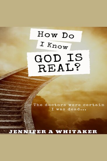 How Do I Know God Is Real? - Volume 1: Stories of the Impossible - cover