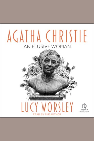 Agatha Christie - An Elusive Woman - cover