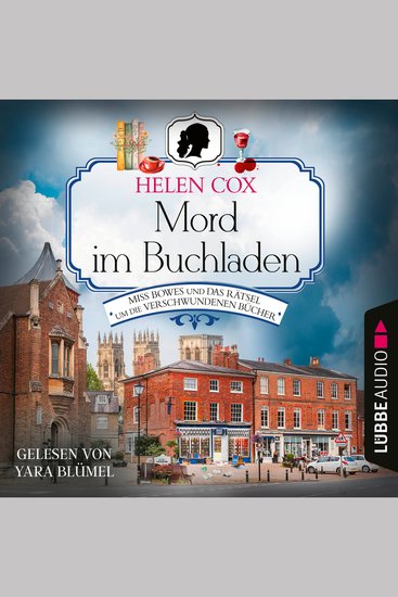 Mord im Buchladen - Miss Bowes und das Rätsel um die verschwundenen Bücher - Ein Yorkshire-Krimi Teil 2 (Ungekürzt) - cover