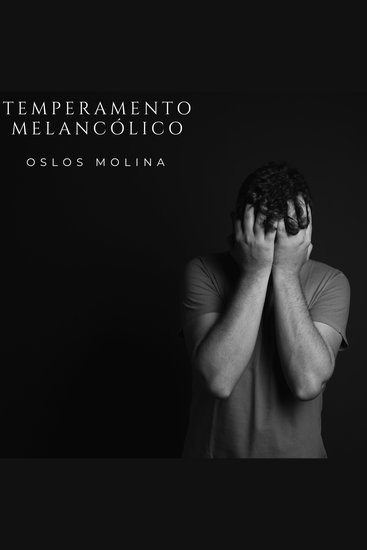 Temperamento Melancólico - Los 4 temperamentos - cover