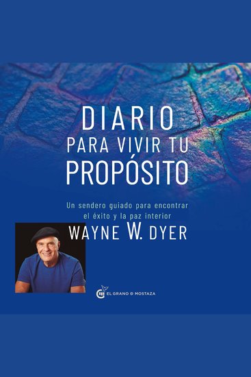 Diario para vivir tu propósito - Un sendero guiado para encontrar el éxito y la paz interior - cover