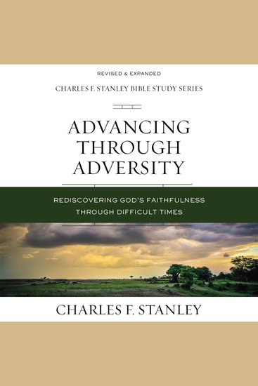 Advancing Through Adversity Bible Study: Audio - Rediscover God's Faithfulness Through Difficult Times - cover