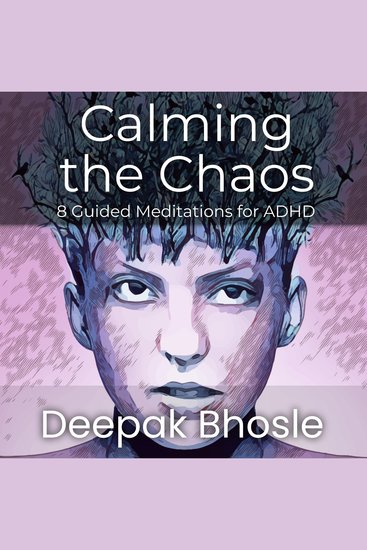 Calming the Chaos - A Guide to Guided Meditations for ADHD - cover