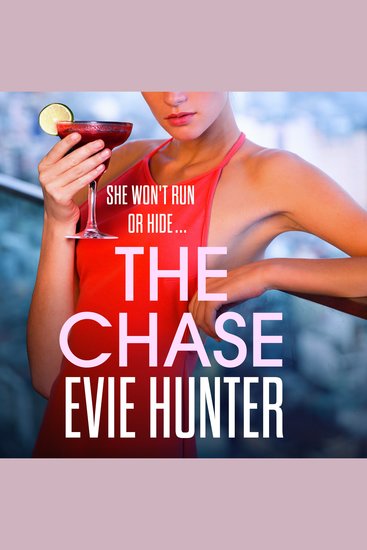 The Chase - The gripping revenge thriller from Evie Hunter - cover