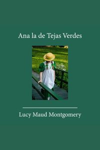 Ana la de Tejas Verdes