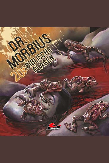 Dr Morbius Folge 20: Biblische Plagen - cover