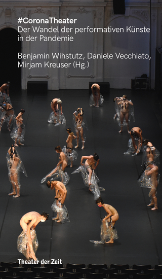 #CoronaTheater - Der Wandel der performativen Künste in der Pandemie - cover