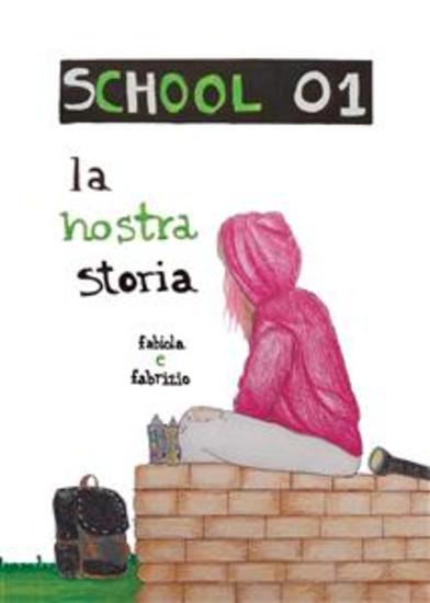School01 la nostra storia - Dieci anni di pura creatività nella didattica italiana - cover