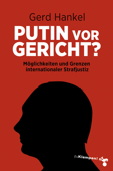 Putin vor Gericht? - Möglichkeiten und Grenzen internationaler Strafjustiz - cover