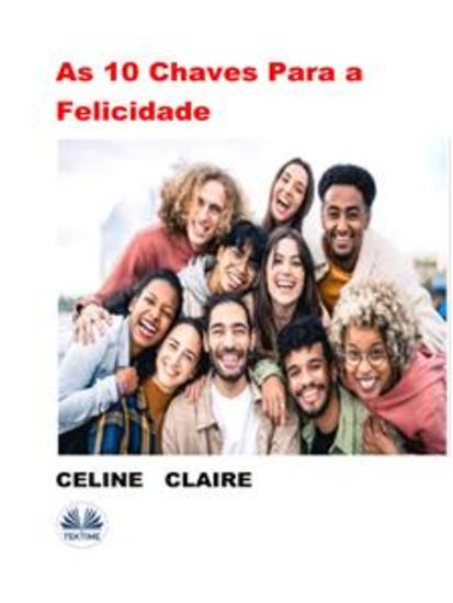 As 10 Chaves Para A Felicidade - cover