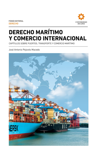 Derecho marítimo y comercio internacional - Capítulos sobre puertos transporte y comercio marítimo - cover