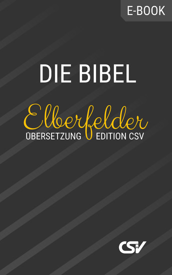 Die Bibel (Elberfelder Üebersetzung) - Edition CSV Hückeswagen - cover