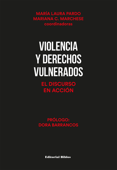Violencia y derechos vulnerados - El discurso en acción - cover