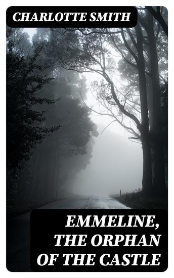 Emmeline the Orphan of the Castle - cover