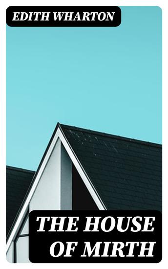 The House of Mirth - cover