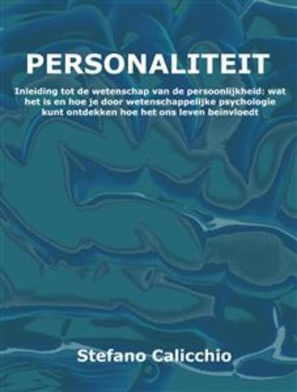 Personaliteit - Inleiding tot de wetenschap van de persoonlijkheid: wat het is en hoe je door wetenschappelijke psychologie kunt ontdekken hoe het ons leven beïnvloedt - cover