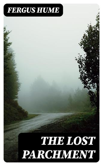 The Lost Parchment - A Detective Story - cover