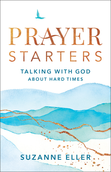 Prayer Starters - Talking with God about Hard Times - cover