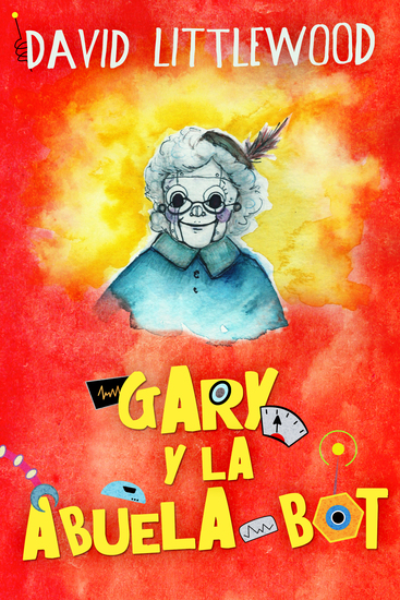 Gary y la abuela-bot - cover