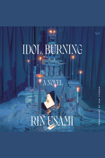 Idol Burning - A Novel - cover