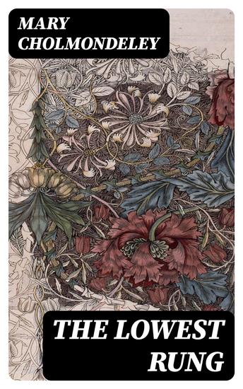 The Lowest Rung - Together with The Hand on the Latch St Luke's Summer and The Understudy - cover