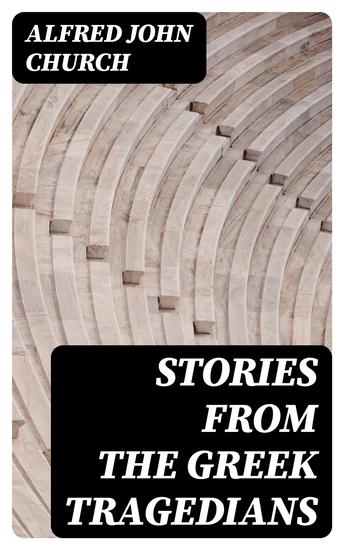 Stories from the Greek Tragedians - cover