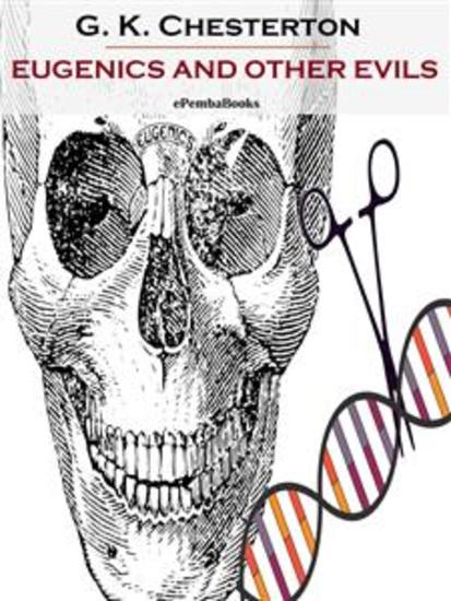 Eugenics and Other Evils (Annotated) - cover
