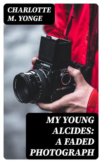 My Young Alcides: A Faded Photograph - cover