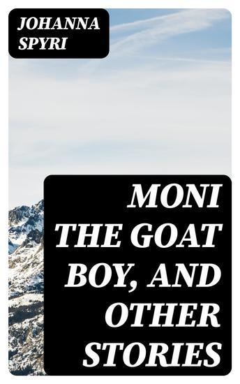 Moni the Goat Boy and Other Stories - cover