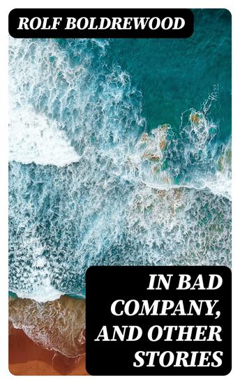 In Bad Company and other stories - cover