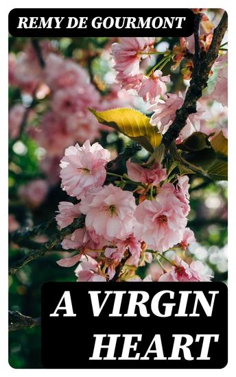 A Virgin Heart - A Novel - cover