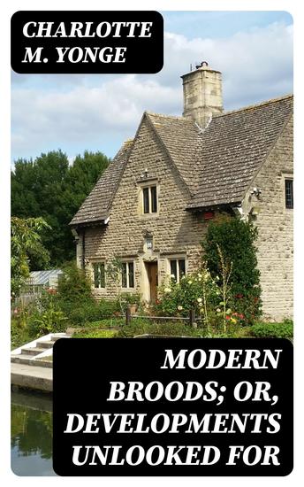 Modern Broods; Or Developments Unlooked For - cover