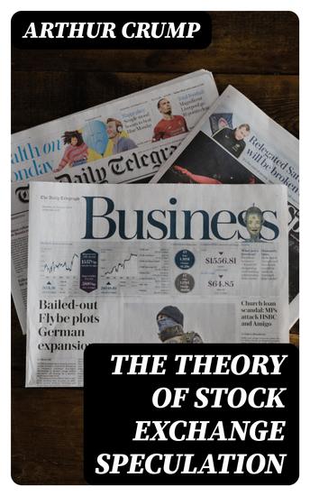 The Theory of Stock Exchange Speculation - cover